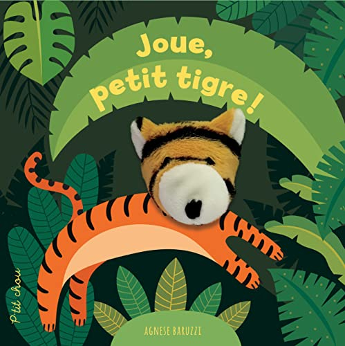 Joue, petit tigre! : livre marionnette