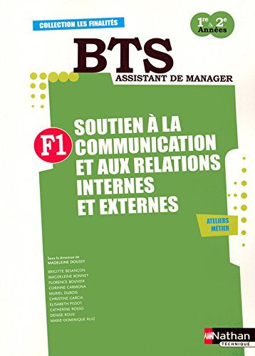 Finalité 1, soutien à la communication et aux relations internes et externes : BTS assistant de mana