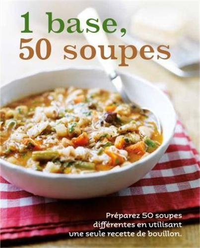 1 base, 50 soupes : préparez 50 soupes différentes en utilisant une seule recette de bouillon