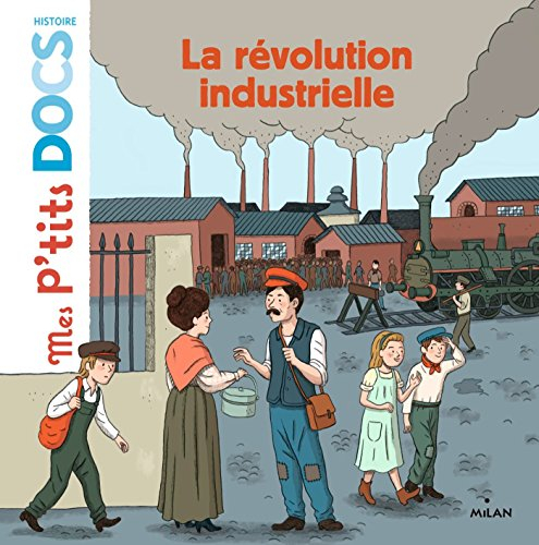La révolution industrielle