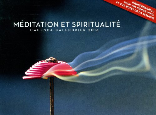 Méditation et spiritualité : l'agenda calendrier 2014