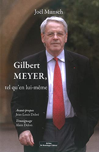 Gilbert Meyer, tel qu'en lui-même