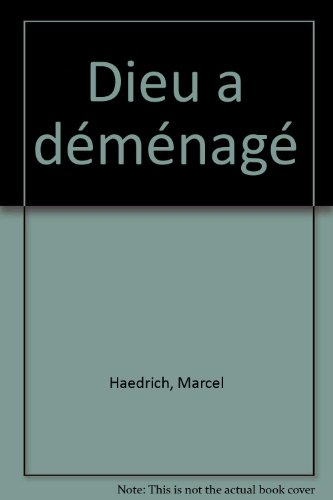 Dieu a déménagé
