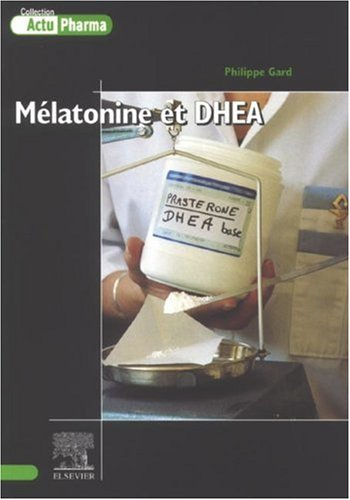 Mélatonine et DHEA