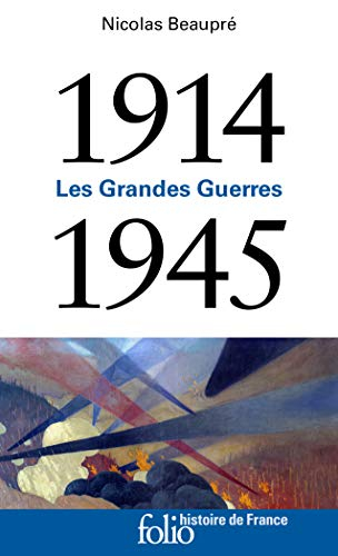 1914-1945 : les grandes guerres