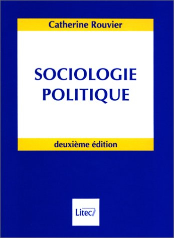 Sociologie politique, 2e édition (ancienne édition)