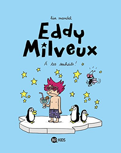 Eddy Milveux. Vol. 3. A tes souhaits !