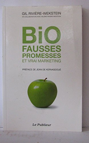 bio.fausses promesses et vrai marketing
