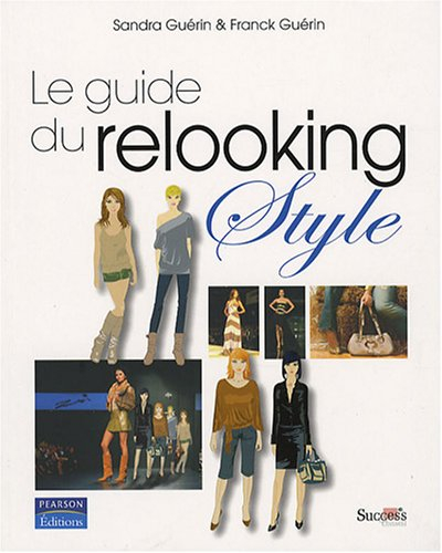 Le guide du relooking : style