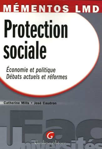 Protection sociale : économie et politique, débats actuels et réformes