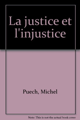 la justice et l'injustice