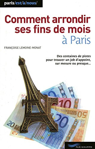 Comment arrondir ses fins de mois à Paris : des centaines de pistes pour trouver un job d'appoint, s