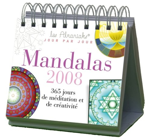 Mandalas 2008 : 365 jours de méditation et créativité