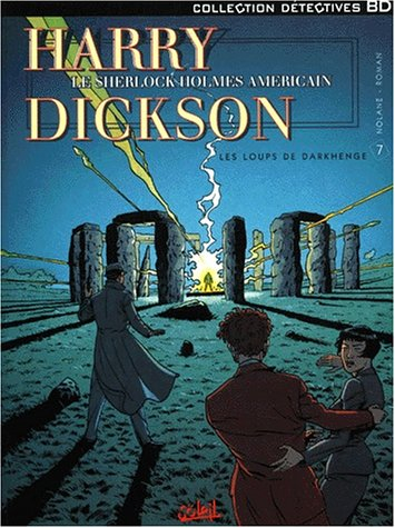 Harry Dickson : le Sherlock Holmes américain. Vol. 7. Les loups de Darkhenge