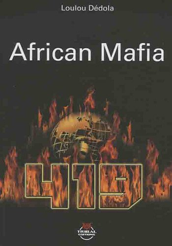 419, african mafia