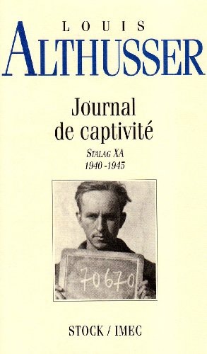 Journal de captivité - Louis Althusser