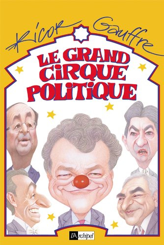 Le grand cirque politique