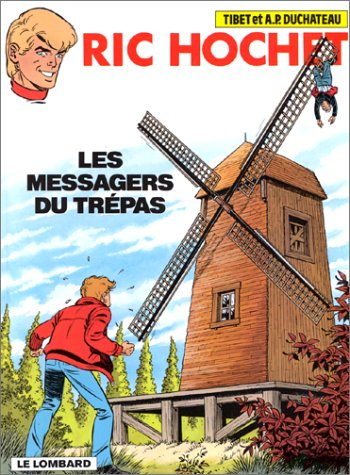 Ric Hochet. Vol. 43. Les messagers du trépas