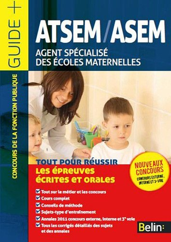 ATSEM-ASEM : agent spécialisé des écoles maternelles : catégorie C