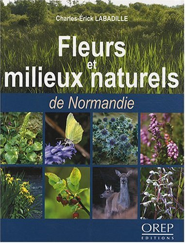 Fleurs et milieux naturels de Normandie