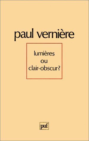 Lumières ou clair-obscur ? : trente essais sur Diderot et quelques autres