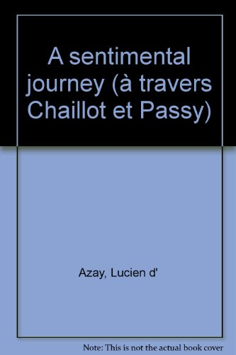 A sentimental journey à travers Chaillot et Passy