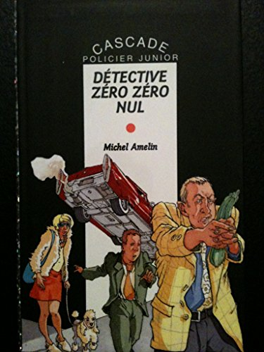détective zéro zéro nul