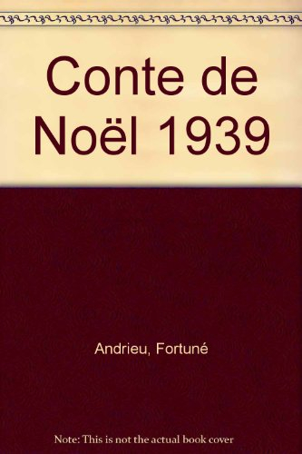 Conte de Noël, 1939