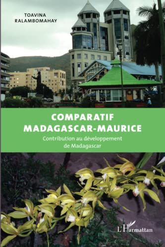 Comparatif Madagascar-Maurice : contribution au développement de Madagascar