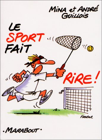 Le sport fait rire