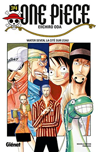 One Piece : édition originale. Vol. 34. Water Seven, la cité sur l'eau