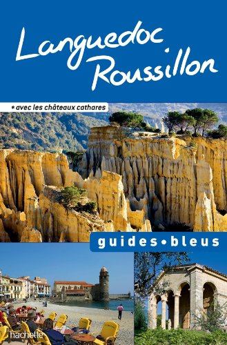 Languedoc-Roussillon : avec les châteaux cathares - Christine Legrand, Virginie Inguenaud