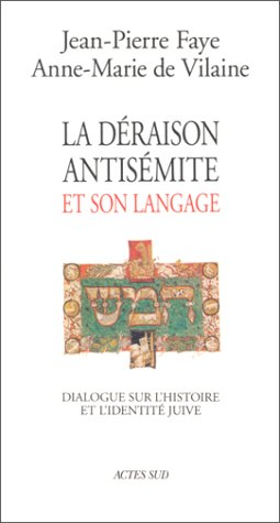 La Déraison antisémite et son langage