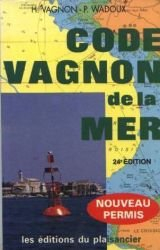 code vagnon de la mer: permis de conduire en mer les navires de plaisance