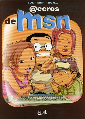 Accros d'MSN. Vol. 1