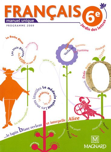 Français 6e : manuel unique