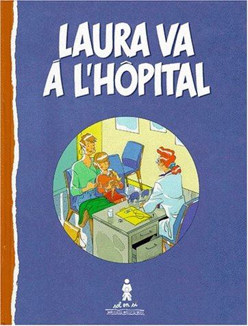 Laura va à l'hôpital