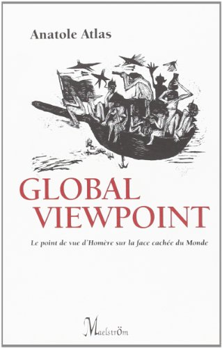 Global viewpoint : le point de vue d'Homère sur la face cachée du monde