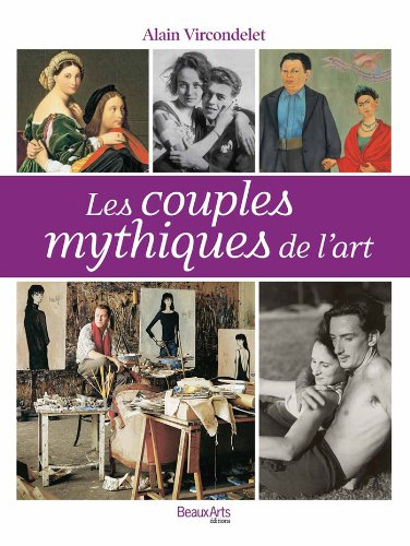 Les couples mythiques de l'art