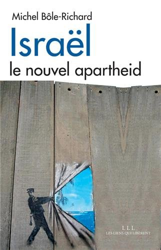israël : le nouvel apartheid