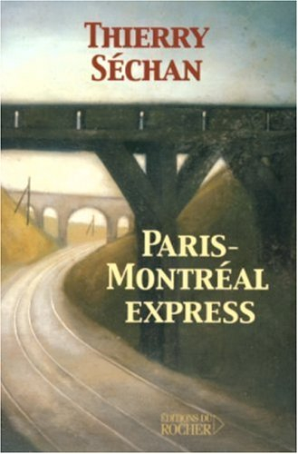 Paris-Montréal express
