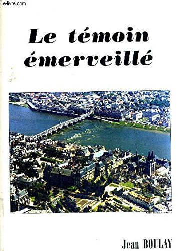 le témoin émerveillé