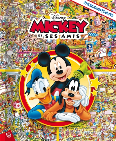 Mickey et ses amis : cherche et trouve - Walt Disney company