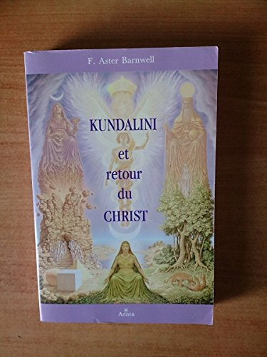 Kundalini et retour du Christ