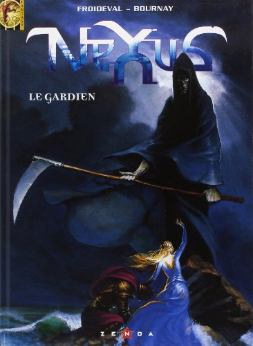 Nexus. Vol. 1. Le gardien