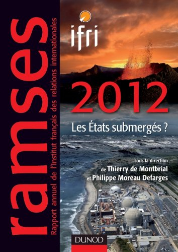 Ramses 2012 : rapport annuel mondial sur le système économique et les stratégies : les Etats submerg