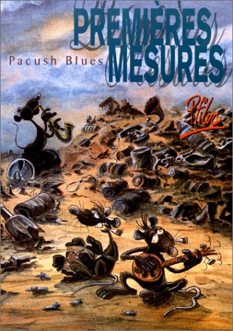 Pacush blues. Vol. 1. Premières mesures