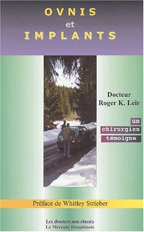 Ovnis et implants : un chirurgien témoigne