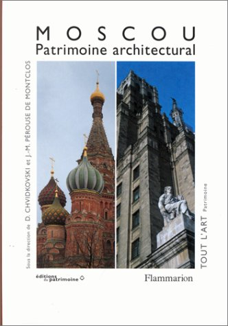 Moscou : patrimoine architectural