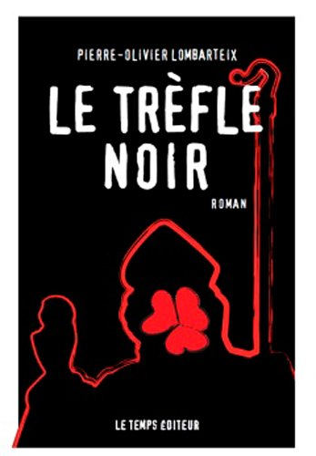 Le trèfle noir